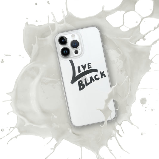 Live Black Clear Case for iPhone®